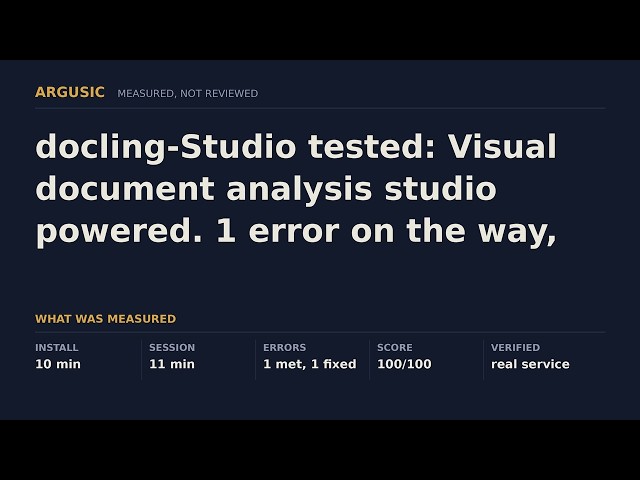 docling-Studio tested: Visual document analysis studio powered. 1 error on the way, still ran.