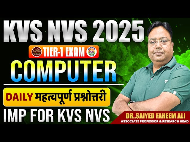 KVS NVS Tier-1 2025 | Computer Literacy | Day-2 | KVS NVS ICT में आने वाले Most Expected Questions