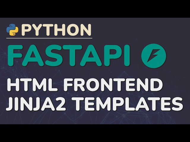 Python FastAPI Tutorial (Part 2): HTML Frontend for Your API - Jinja2 Templates