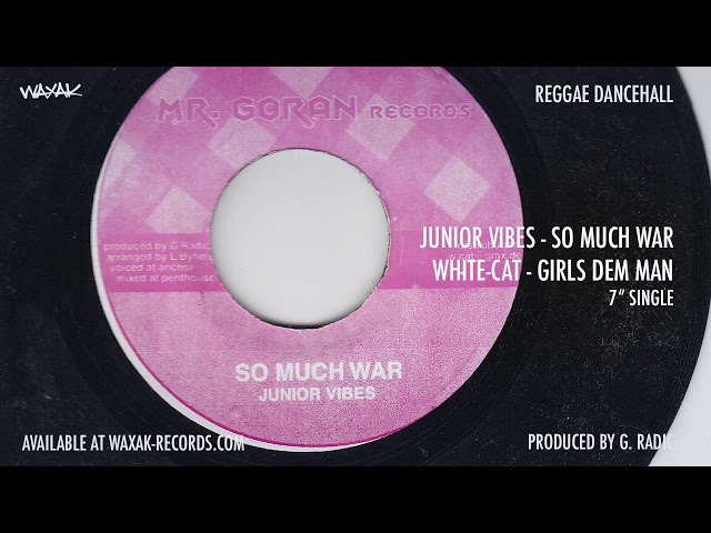 Junior Vibes - So Much War [AUDIO] 2002