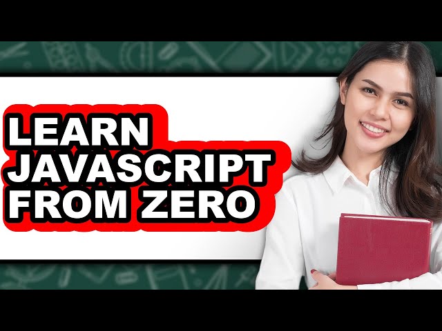 How to Learn JavaScript from Zero (Easy Method)