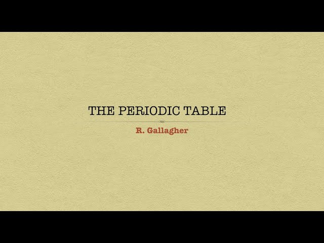 The Periodic Table