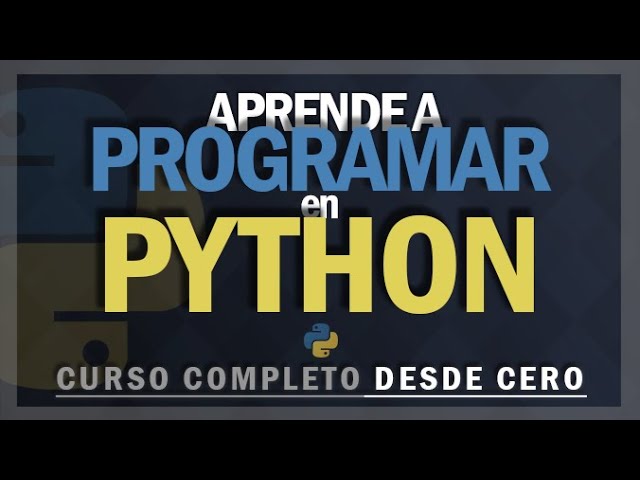Learn to program in Python from SCRATCH