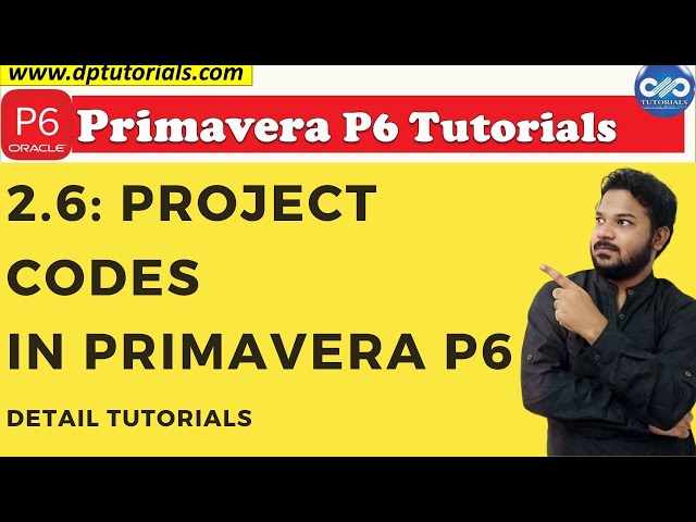 2.6 : Primavera Learning - Project Codes in Primavera P6 || Primavera tutorials