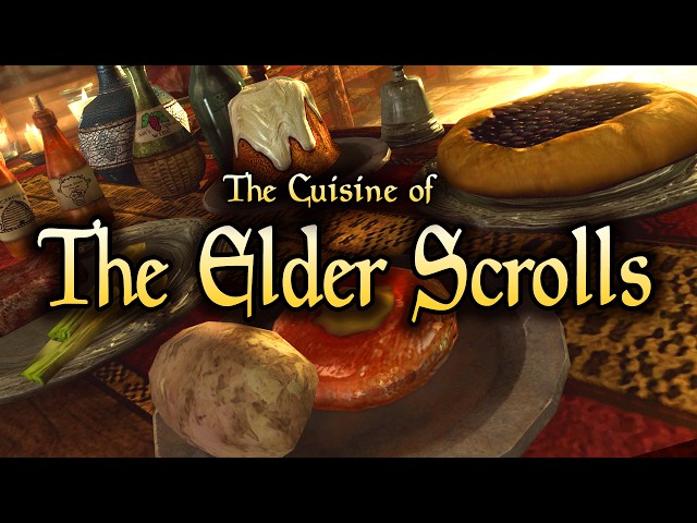 The Cuisine of the Elder Scrolls | Deep Dive