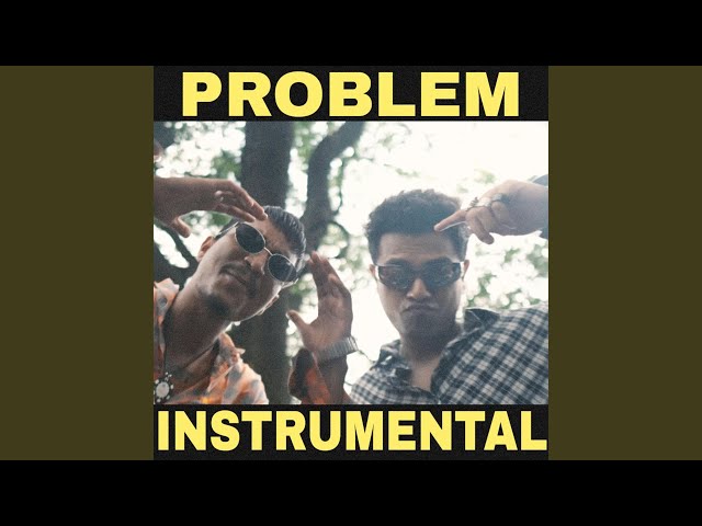 PROBLEM (Instrumental)