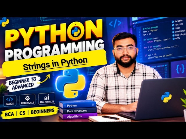 Strings in Python | String Slicing, Functions, Concatenation & Immutability | BCA 3rd Semester