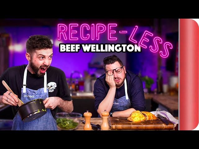 RECIPE-LESS Cooking Challenge | Beef Wellington | Sorted Food