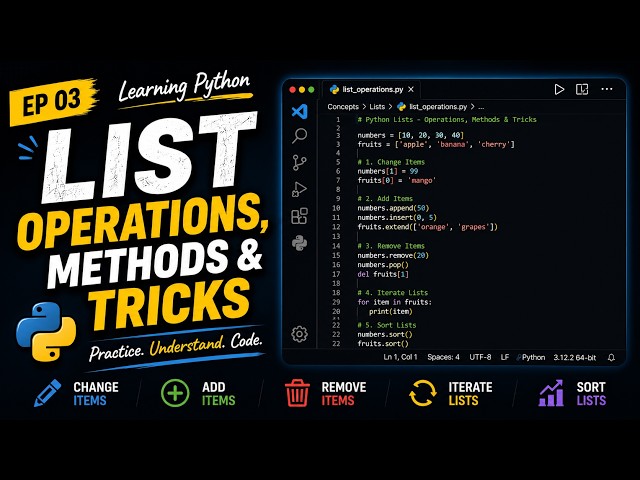Learning Python | EP 03 | List Operations,Tricks & Methods