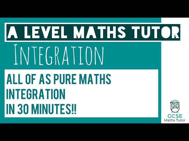All of Integration in 30 minutes!!! | Chapter 13 | A Level Pure Maths