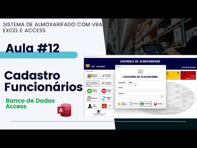 Aula 12 - Cadastro de Funcionários com VBA e Access | Sistema de Almoxarifado