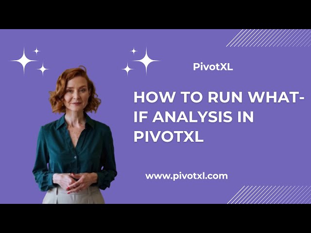 What-If Analysis with PivotXL