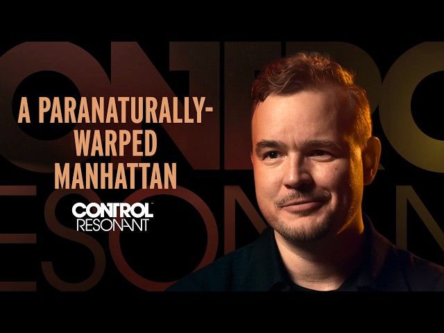 CONTROL Resonant - A Paranaturally Warped Manhattan | Development Diary