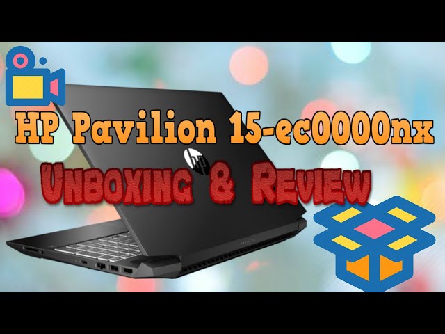 My new laptop (HP Pavilion 15-ec0000nx) | Unboxing AND Review