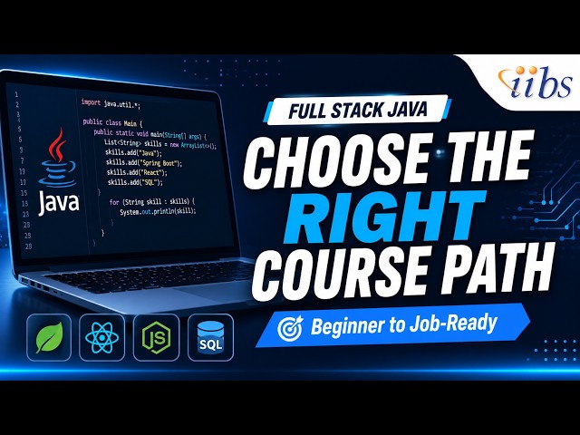 Full Stack Java Course: How to Choose the Right Learning Path