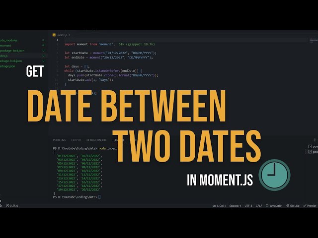 How To Get  All Dates Between Two Dates in Moment JS (turtorial for beginner)