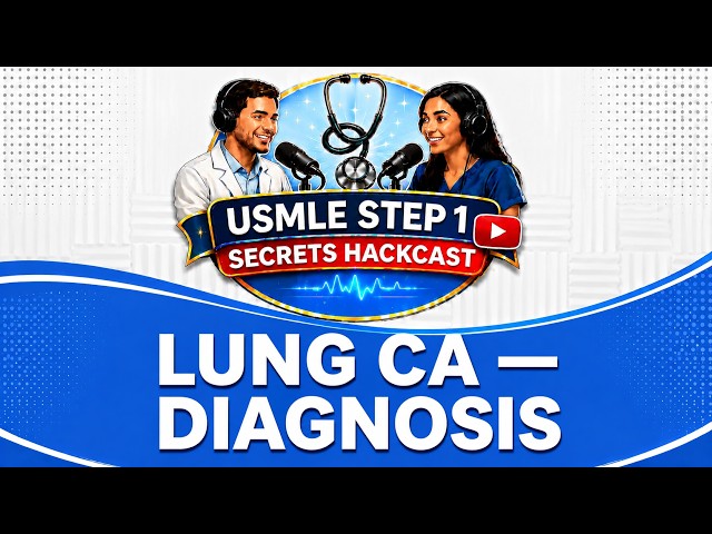 LUNG CANCER — ALL YOU NEED FOR STEP 1 