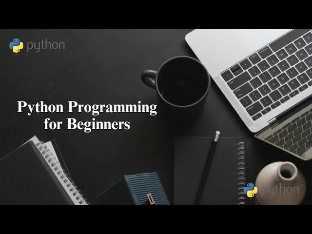 Learn Python Programming for Beginners - Full Tutorial