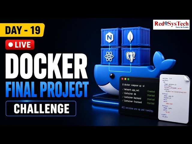Docker Final Project: Build It, Break It, Fix It | Docker Challenge | Red9SysTech