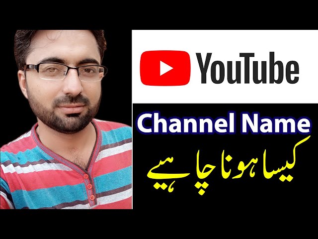 Important Things You Must Know before Choosing YouTube Channel Name
