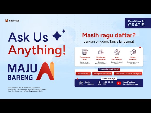 Ask Us Anything: Maju Bareng AI
