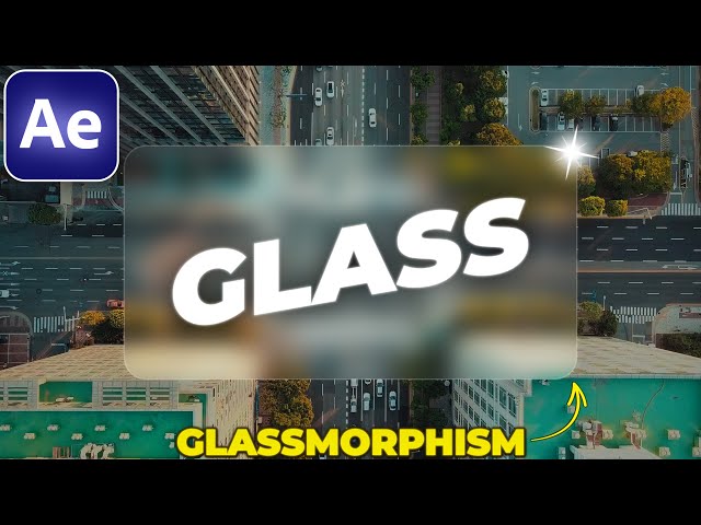GLASSMORPHISM EFFECT in After Effects