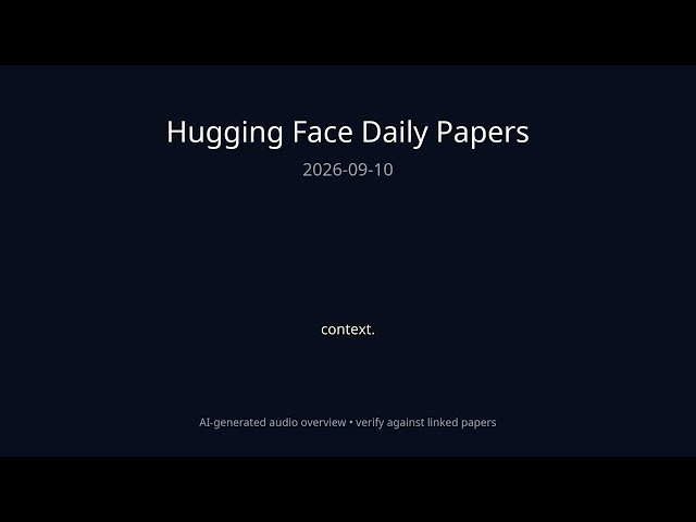Hugging Face Daily Papers — 2026-09-10