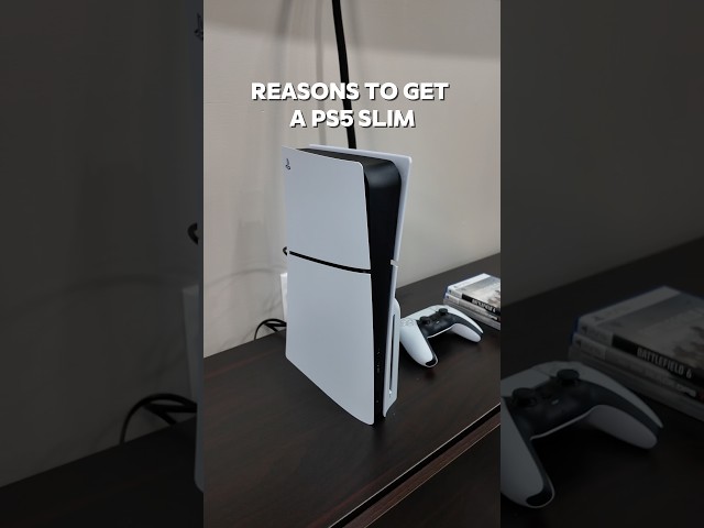 Reasons to get a ps5 slim