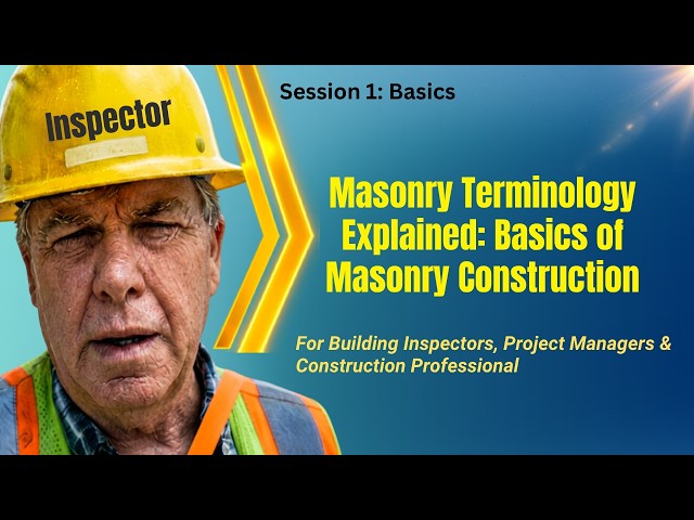 Masonry Terminology Explained: Basics of Masonry Construction.   SUBSCRIBE today ! #inspector