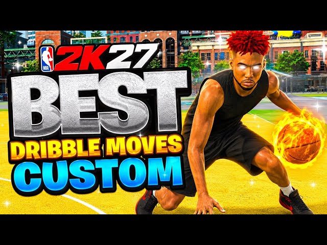 BEST DRIBBLE MOVES + DRIBBLE TUTORIAL ON NBA2K27! HOW TO DRIBBLE + GET OPEN WITH THE FASTEST MOVES!