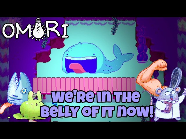 We're on a Highway to Whale | Omori Twitch Archive