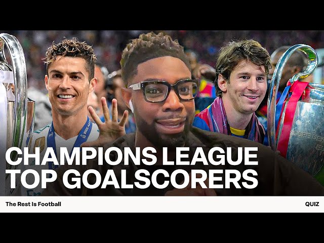 Top 10 Quiz - UCL Top Goalscorers