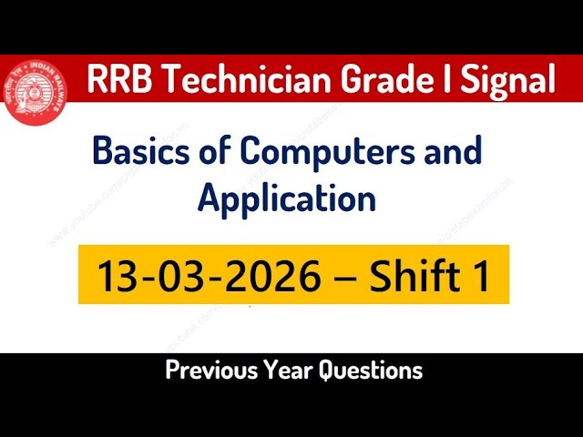 RRB Technician Grade 1 Signal Previous Year Questions - Basics of Computers and Application 2026 