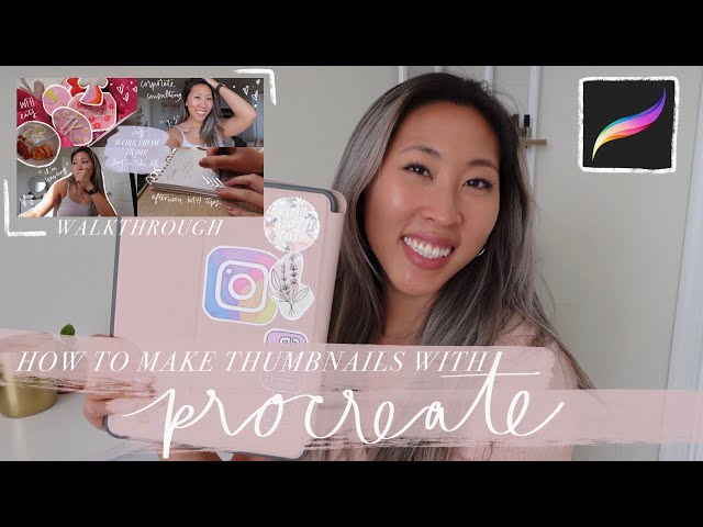 HOW TO USE PROCREATE FOR YOUTUBE // how i create my aesthetic thumbnails + what's in my procreate!