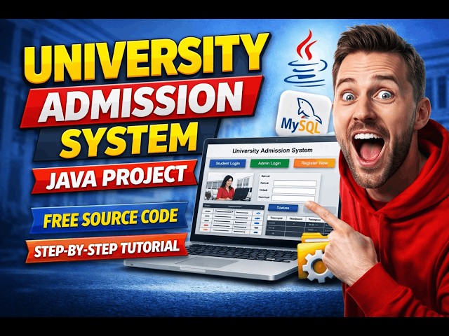 Java Project: University Admission System with GUI & Database | Step-by-Step