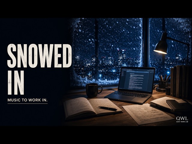 Snowed In — Calm Deep Work Music for Coding & Writing (3 Hours, No Lyrics)