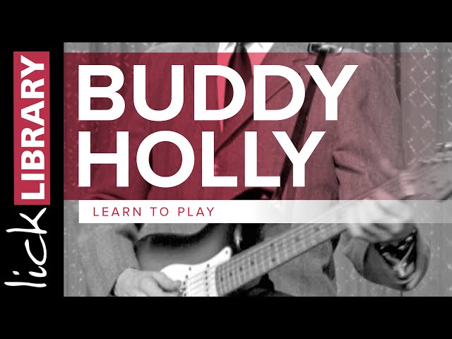 Guitar Lessons | Learn to Play Buddy Holly