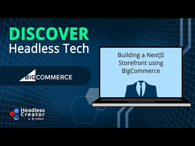 DHT 13: Building a NextJS Storefront using BigCommerce