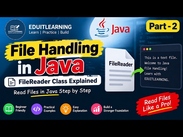 File Handling in Java | Part 2: FileReader Class | Read Files in Java #FileHandling #JavaFileReader