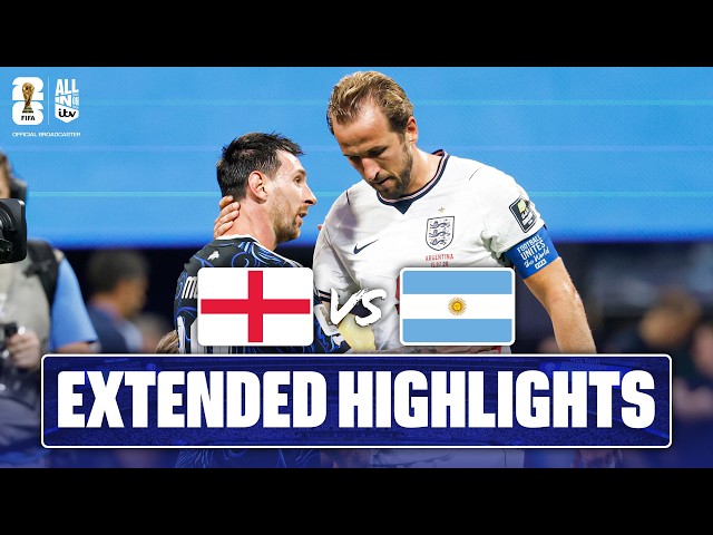 England v Argentina - 30-Minute EXTENDED HIGHLIGHTS | Semi-Finals | FIFA World Cup 2026