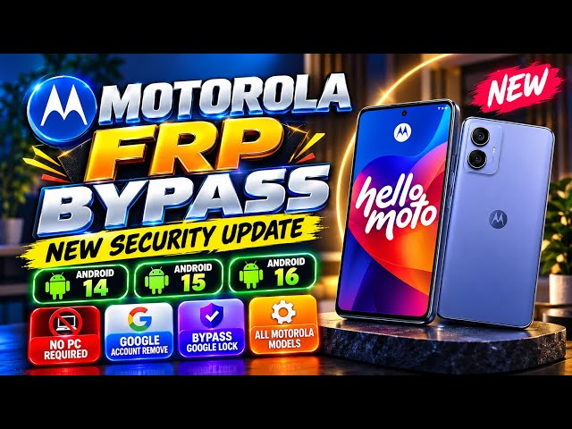 Motorola FRP Bypass 2026 🔥 Android 14/15/16 | New Security Update | No PC