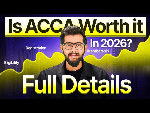 Is ACCA Worth It in 2026? | Fees, Salary, Jobs, Everything Explained!