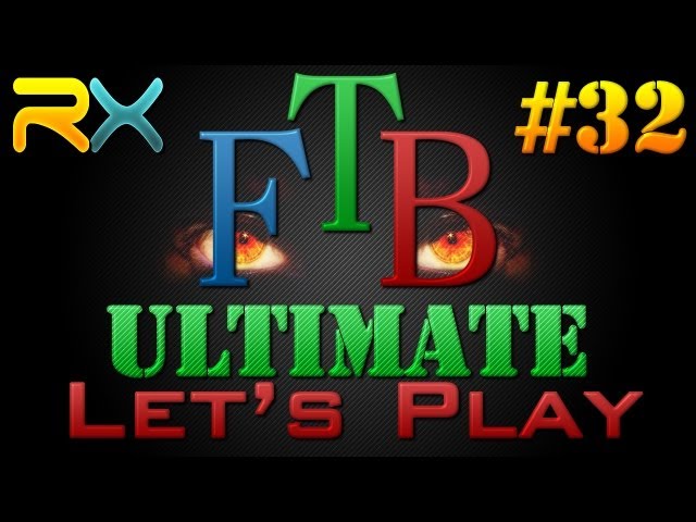 MFFS Finished! - FTB Ultimate Ep.32