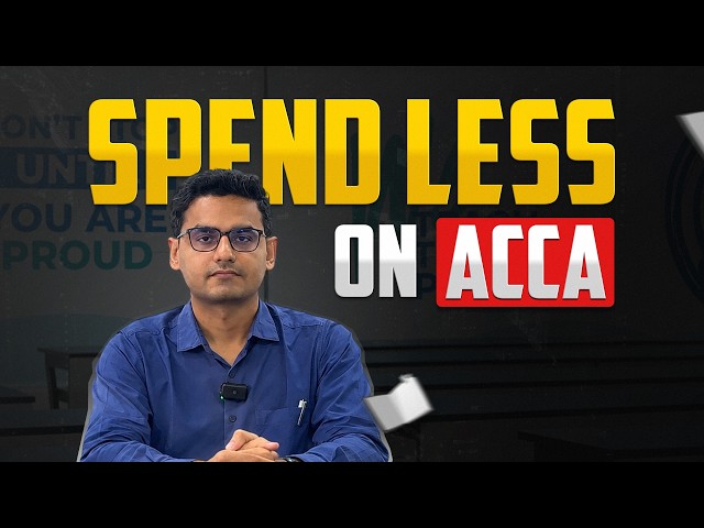 Spend Less on ACCA | 5 Proven Tips to Save Lakhs! | By Dipan Sir