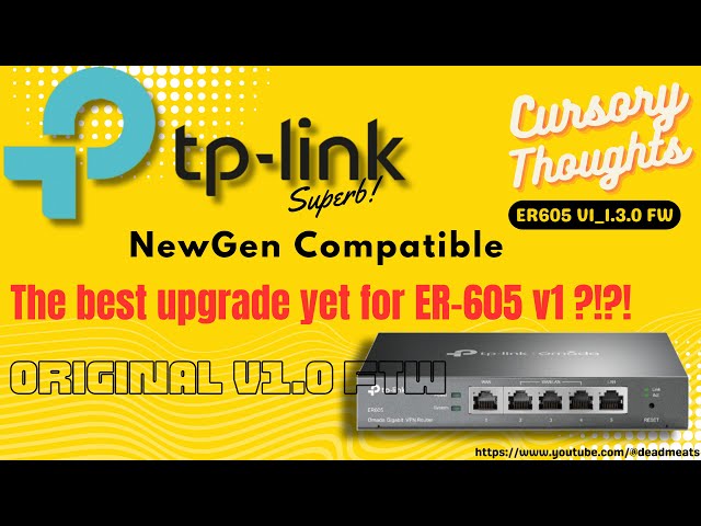 CS2: TP Link ER-605 v1.0 Firmware Upgrade v1.3.0: Stateful ACL, mDNS, PVID, OpenVPN and more!