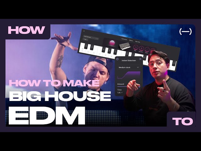 How to create Big House EDM - Like Avicii