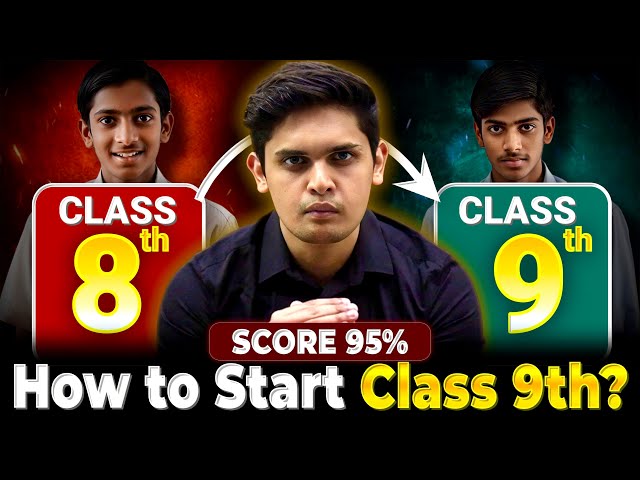 How to Start Class 9th to Score 95% 🔥| Complete Roadmap | Prashant Kirad