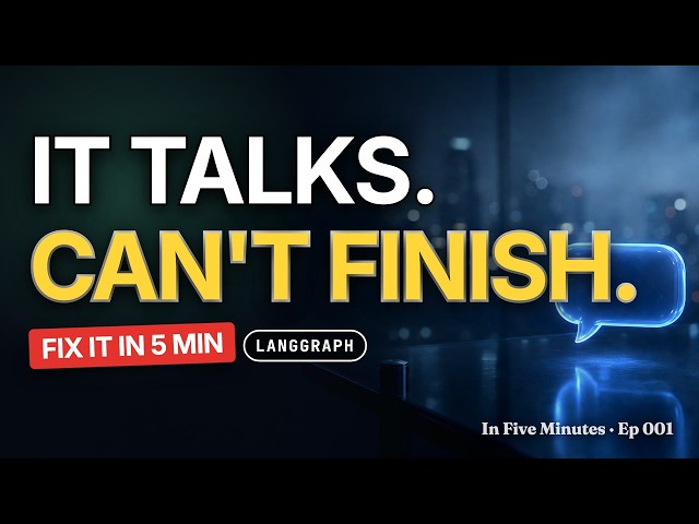 LangGraph Explained in 5 Minutes: How AI Agents Actually Finish the Job (Beginner Walkthrough)