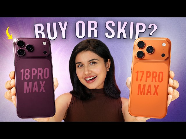 iPhone 18 Pro vs 17 Pro: Should You Upgrade?