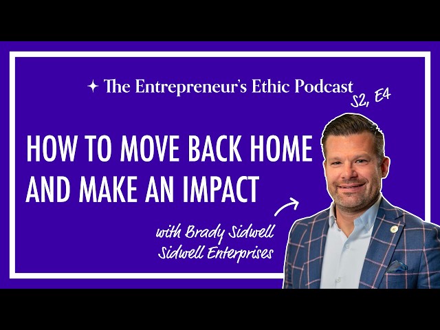Entrepreneurs Impacting Rural with Brady Sidwell
